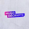 Hugo Décrypte